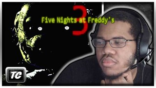 The ONLY Game That SCARES Me??? [Five Night's at Freddy's 3] #1