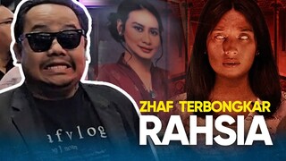 RAHSIA ZHAF TERBONGKAR!