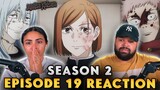 I AM STARTING TO HATE IT HERE! | Jujutsu Kaisen S2 Ep 19 Reaction