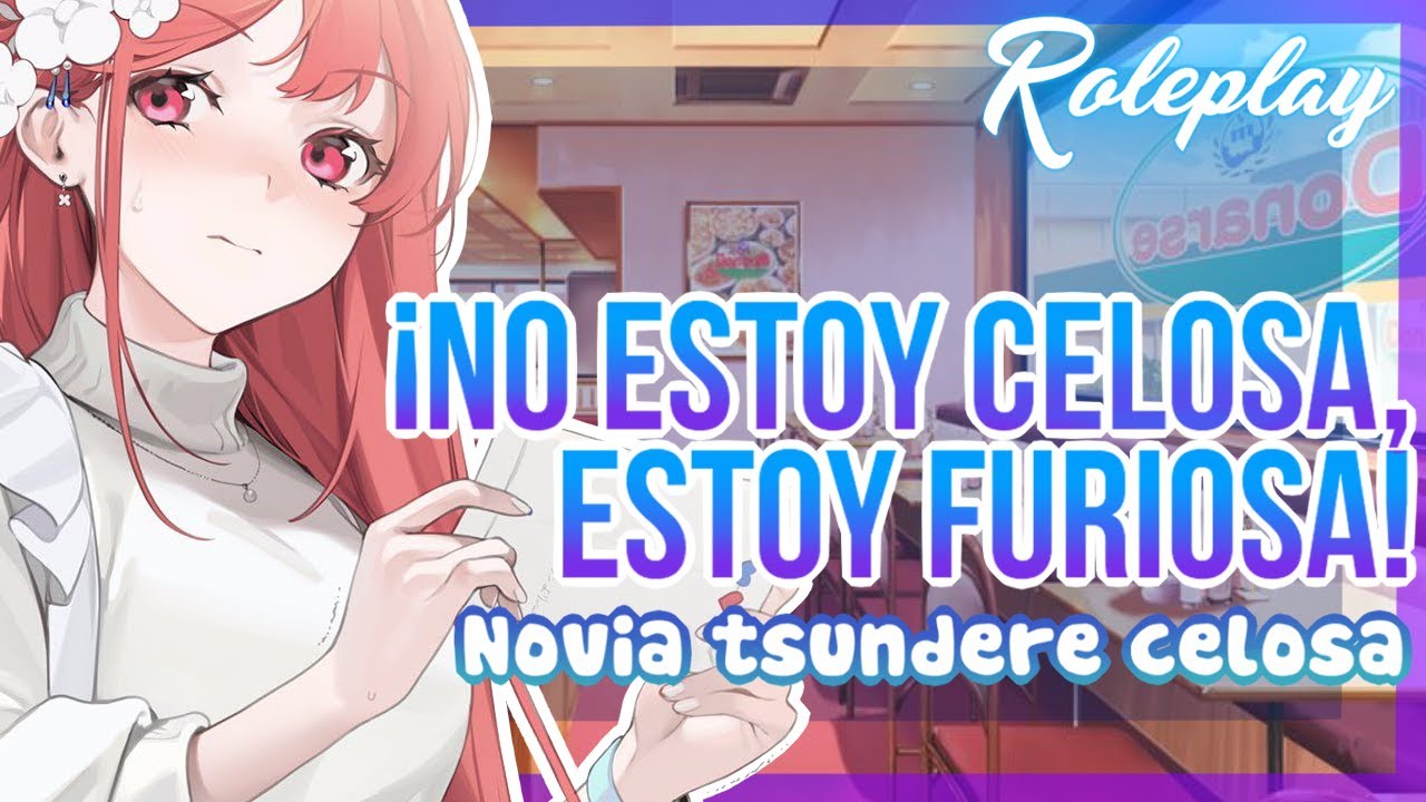No estoy celosa, estoy furiosa!- Novia tsundere celosa |ASMR Roleplay - Bilibili No estoy celosa, estoy furiosa!- Novia tsundere celosa |ASMR Roleplay - Bilibili