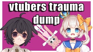 Vtuber's trauma dumping