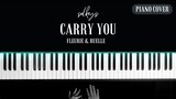 Fleurie and Ruelle - Carry You Piano Cover by Solkeys