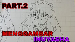 menggambar Inuyasha part.2