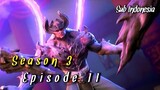 Battle Through The Heavens [S3 EP11] Subtitle Indonesia