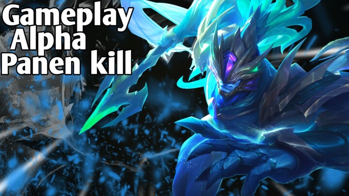 Gameplay Alpha Panen kill