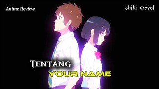 Your Name tentang kita nih