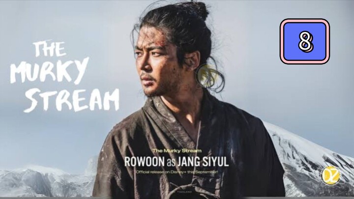 (EngSub) 𝐓 𝒉 𝒆  𝐌 𝒖 𝒓 𝒌 𝒚  𝐒 𝒕 𝒓 𝒆 𝒂 𝒎 : Episode 8