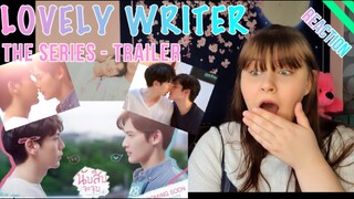 นับสิบจะจูบ LOVELY WRITER THE SERIES TRAILER - REACTION