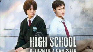 NONTON HIGH SCHOOL RETURN OF A GANGSTER (episode  6) SUBTITLE INDONESIA