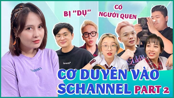 Part2 Cơ duyên vào Schannel thật sự của genZ: Bị dụ, đi cửa sau !?!