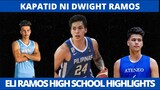 ELI RAMOS HIGH SCHOOL HIGHLIGHTS | KAPATID NI DWIGHT RAMOS