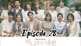 My only one { 2018 }episode 28 ( English sub )