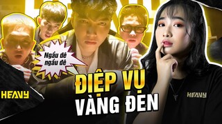 Hậu Trường Cực Kì Vui Nhộn Khi Quay Phim Ngắn " Điệp Vụ Vàng Đen " | HEAVY NA GÂY MÊ