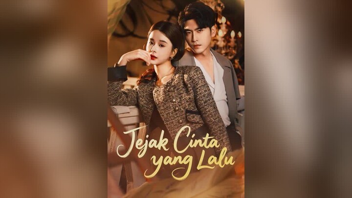 Jejak Cinta yang Lalu Full Bahasa Indonesia (MELO)