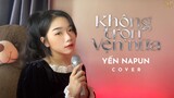 KHÔNG TRỌN VẸN NỮA - Châu Khải Phong | Yến Napun Cover