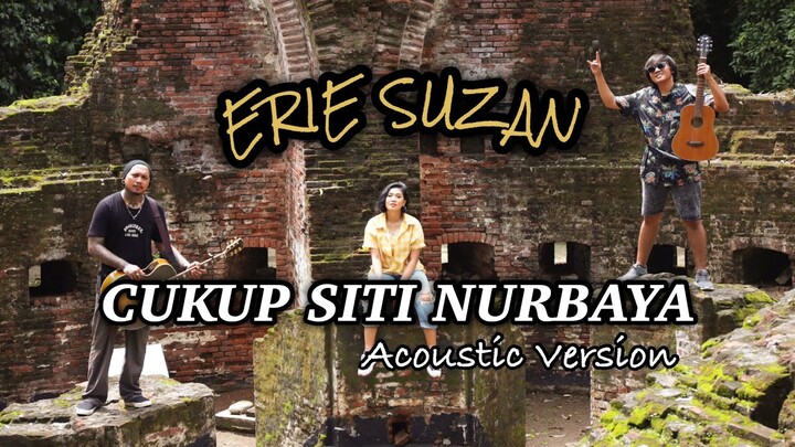 Cukup Siti Nurbaya by Erie Suzan | Acoustic Version