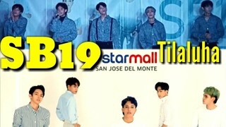 SB19 Tilaluha LIVE at Starmall SJDM, Bulacan 101219