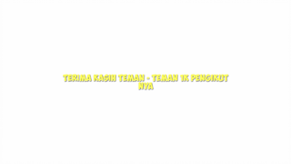 Terima kasih teman teman