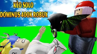 RAV GẠ KÈO DOMINUS 400K ROBUX NGAY TRÊN STREAM VÀ CÁI KẾT