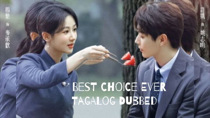 Best Choice Ever Episode 6 (Tagalog)