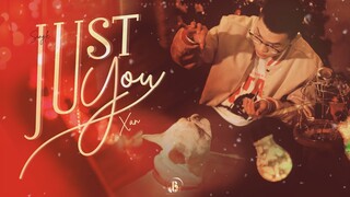 JUST YOU | X A N |  OFFICIAL MV