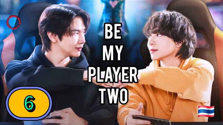 [UNCUT] BE MY PLAYER TWO | EPISODE 6