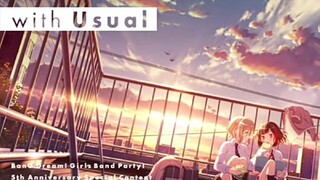 【with Usual】ガルパ5周年記念スペシャルコンテンツ“Band life with...”