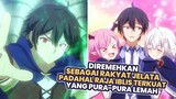 DIREMEHKAN SEBAGAI RAKYAT JELATA, PADAHAL RAJA IBLIS TERKUAT | Alur Cerita Anime Shijou Saikyou