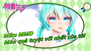 [Miku MMD] Bạn là món quà tuyệt vời nhất của tôi/ Mừng sinh nhật Miku năm 2020_2