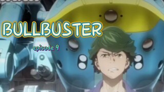 BULLBUSTER _ episode 9