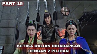 KETIKA KALIAN HARUS MEMILIH SALAH SATU WANITA UNTUK DISELAMATKAN - ALUR CERITA LEGEND OF ZU PART 15