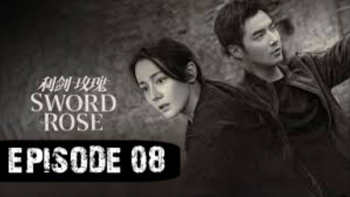 Sword Rose 2025 Episode 8 | INDO SUB