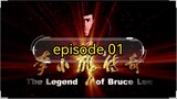 THE LEGEND OF BRUCE LEE EP01
