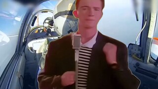 Rick Astley折磨飞行教官