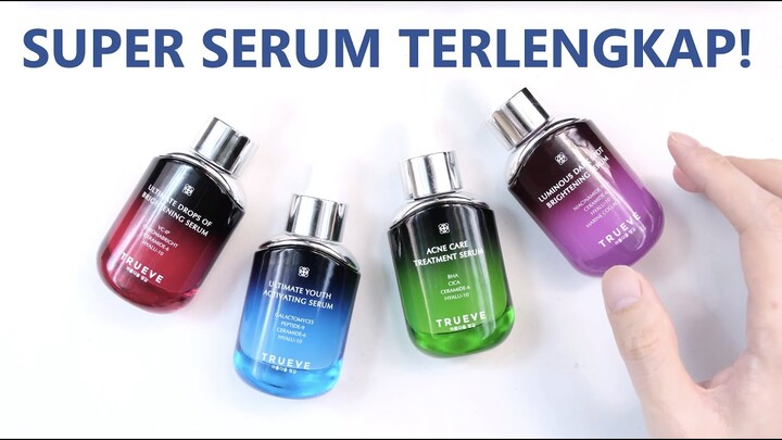 KUPAS TUNTAS TRUEVE SUPER SERUM TERBARU!