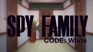 SPY x FAMILY: Code White