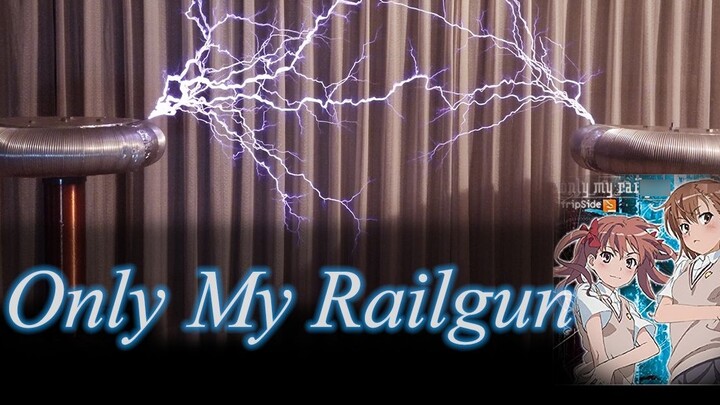 only my railgun (A Certain Scientific Railgun OP) Electronic Tesla Coil Performance