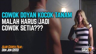 Pengakuan Dosa Kaum Pria - Alur Cerita Film D0n J0n (2013)