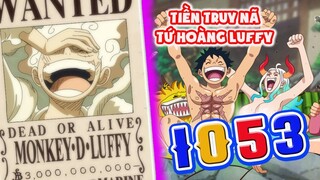 Thú Vị Với Tiền Truy Nã Của LUFFY, KID & LAW Sau Khi Đánh Bại Hai Tứ Hoàng! Phân Tích One Piece | P1