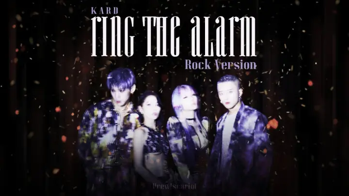 KARD - 'Ring The Alarm' (Rock Version)