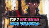 TOP 7 EPIC BATTLE ANOS VOLDIGOAD / MAOU GAKUIN NO FUTEKIGOUSHA