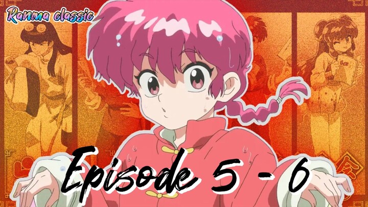 Ranma½ classic Episode 5-6 sub indo