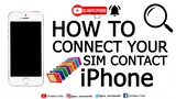 How to put your Sim Contacts to your iPhone devices