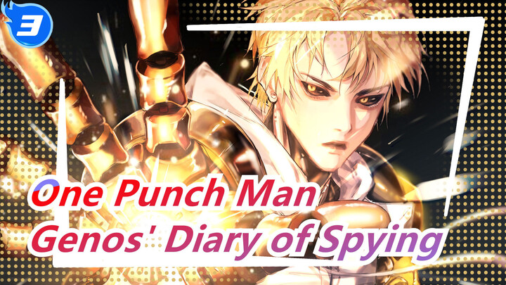 [One Punch Man] OVA1 Scene, Genos' Diary of Spying on Saitama_3