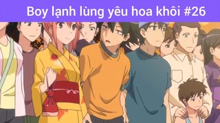 Boy lạnh lùng yêu hoa khôi p26