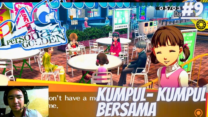 Kumpul Kumpul Bersama, Persona 4, Part 8.