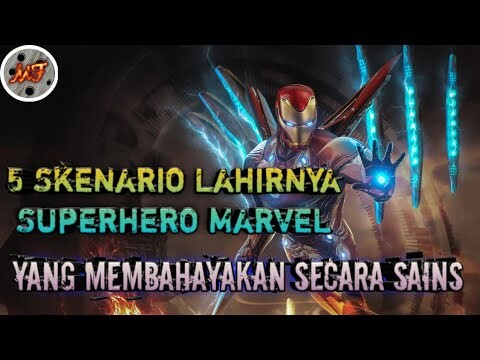 5 Skenario Lahirnya Superhero Marvel yang Membahayakan Secara Sains