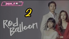Title: Red Balloon| Tagalog dubbed | kdrama 2022 (episode 2)