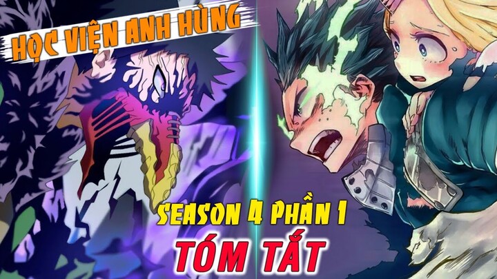 Tóm Tắt Phim : Học Viện Anh Hùng Season 4 Phần 1 | My Hero Academia | Review Anime