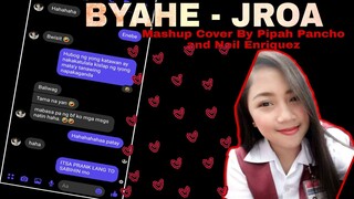 BYAHE MASHUP  COVER By Pipah Pancho & Neil Enriquez (LYRICS PRANK) **May BF na pala hahaha**